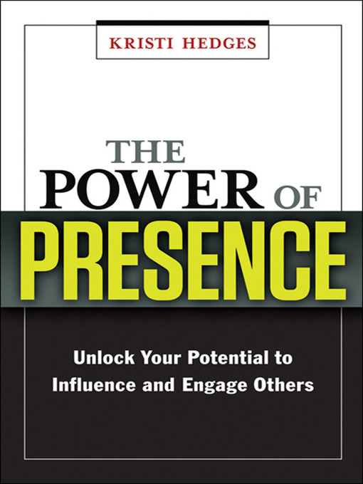 Title details for The Power Presence by Kristi Hedges - Available